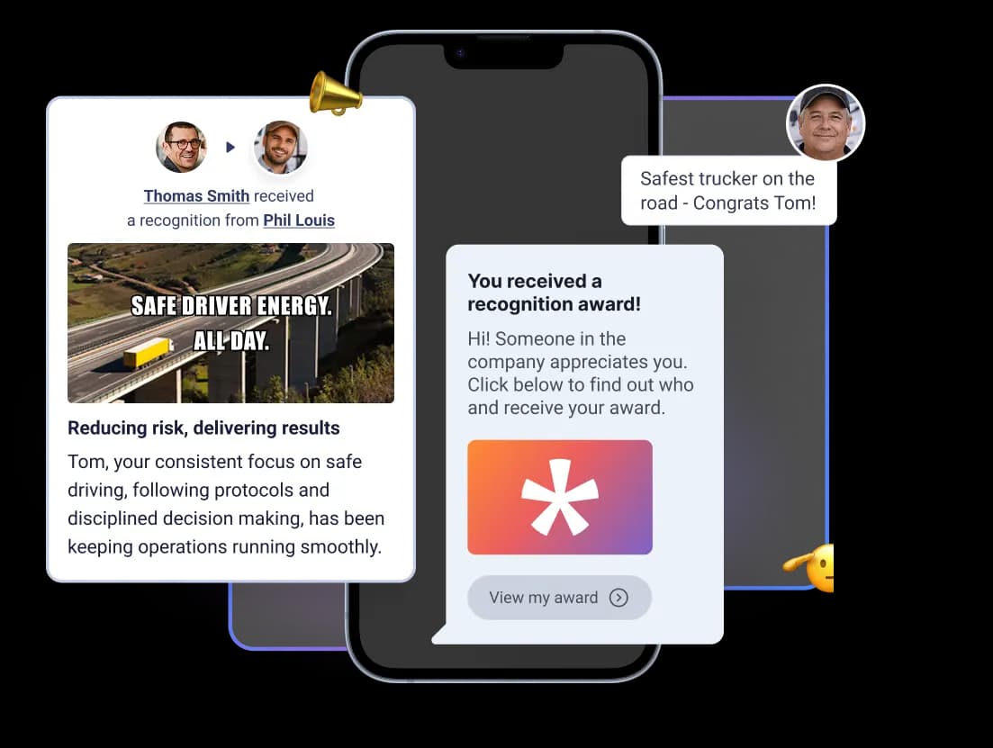 A smartphone displaying a recognition message for Tom Smith, who received an award for safe driving from Phil Louis. The message includes a banner with the text "SAFE DRIVER ENERGY. ALL-DAY," alongside a photo of a truck on a highway. Below, there is a personalized note acknowledging Tom's commitment to safe driving and operational success, with a prompt inviting him to view his award. A small notification indicates someone appreciates his efforts, and a photo of a colleague suggests recognition from within the company.