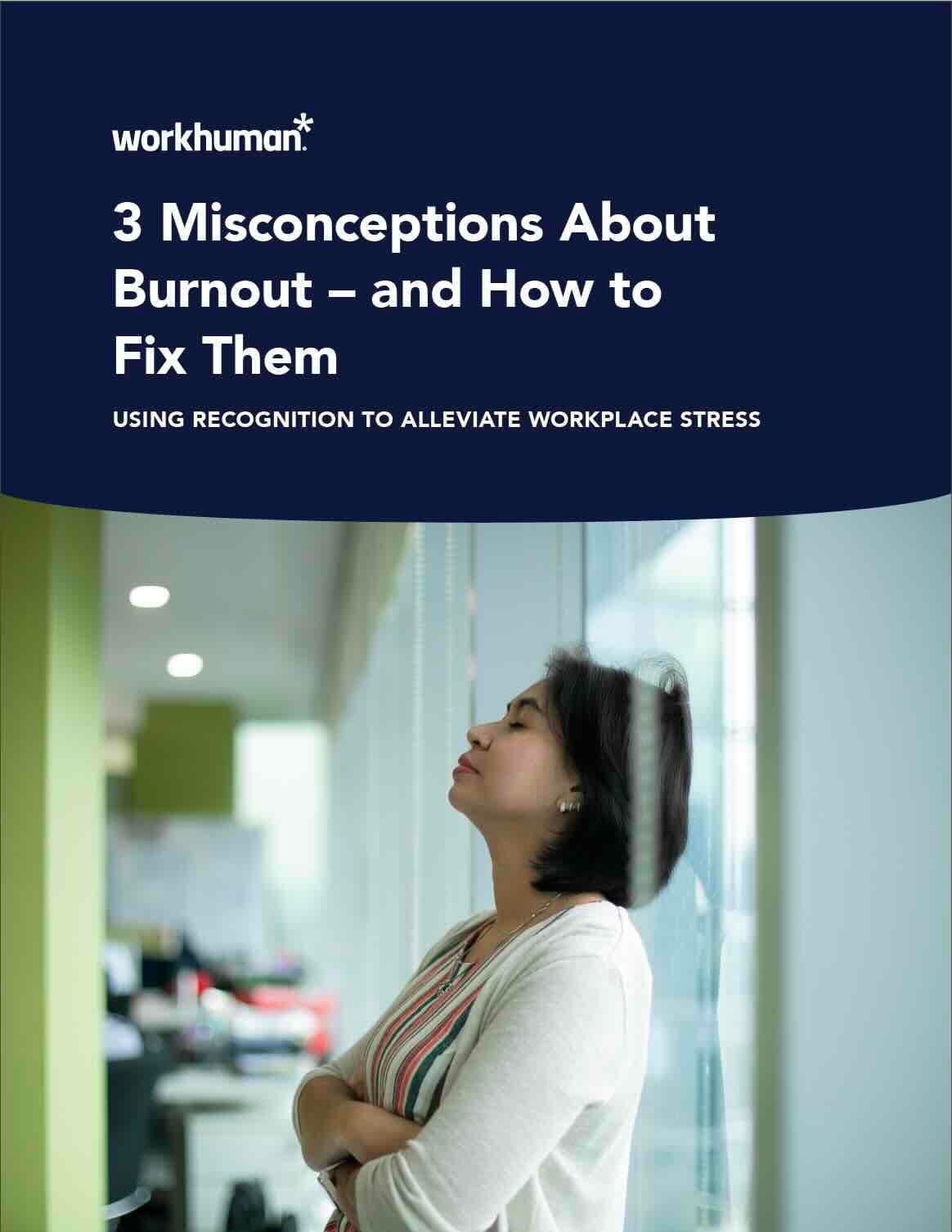 Cover image for, "3 Misconceptions About Burnout – and How to Fix Them" report