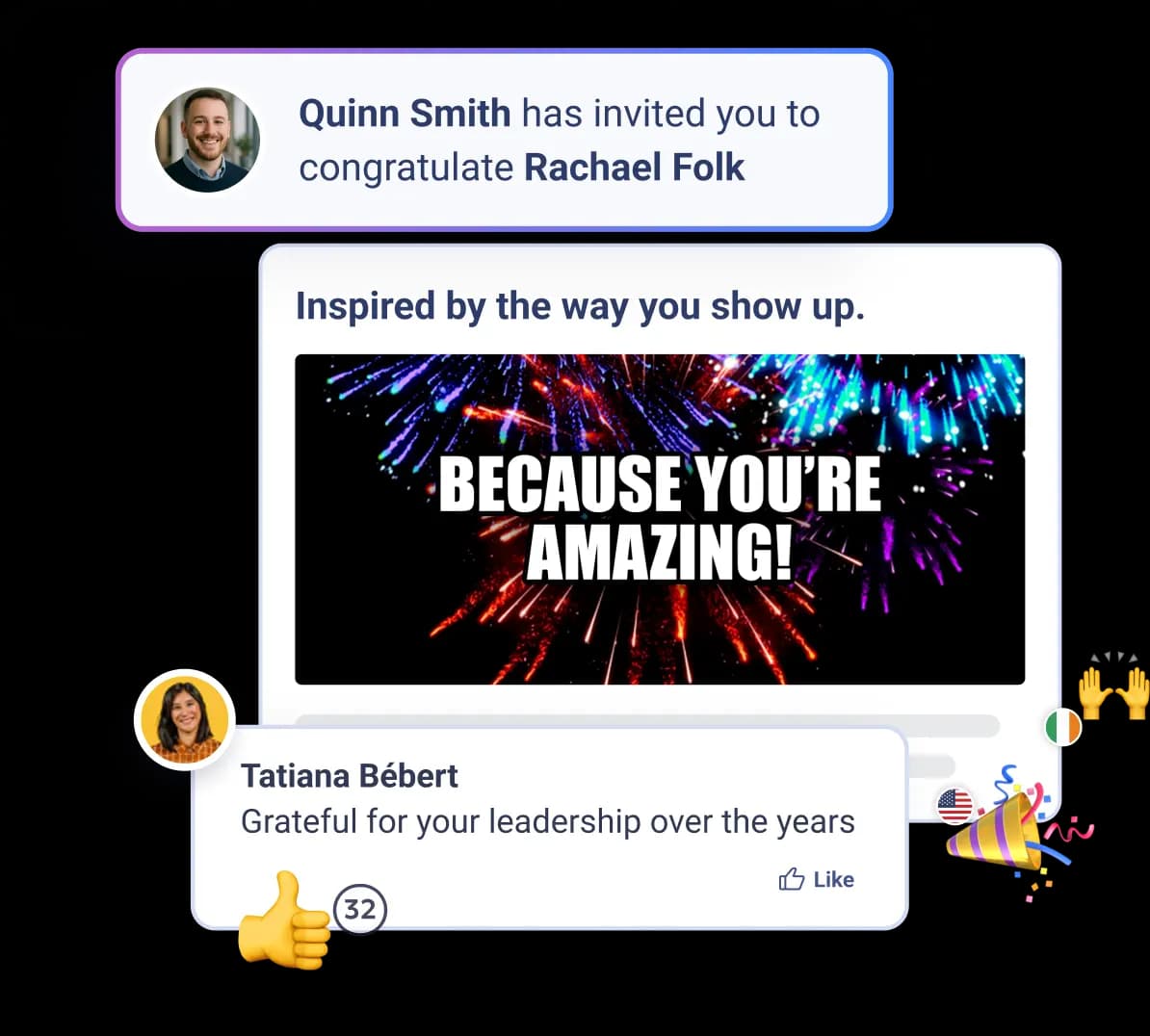 A notification from Marcus Taylor inviting users to congratulate Sameer Hadid, accompanied by a message stating "Inspired by the way you show up" over a colorful background of fireworks, featuring the bold text "BECAUSE YOU'RE AMAZING!" Below, there's a comment from Tatiana Bébert expressing gratitude for years of leadership, along with emojis and a thumbs-up icon indicating likes.
