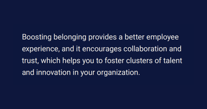 Boosting belonging provides better employee experience