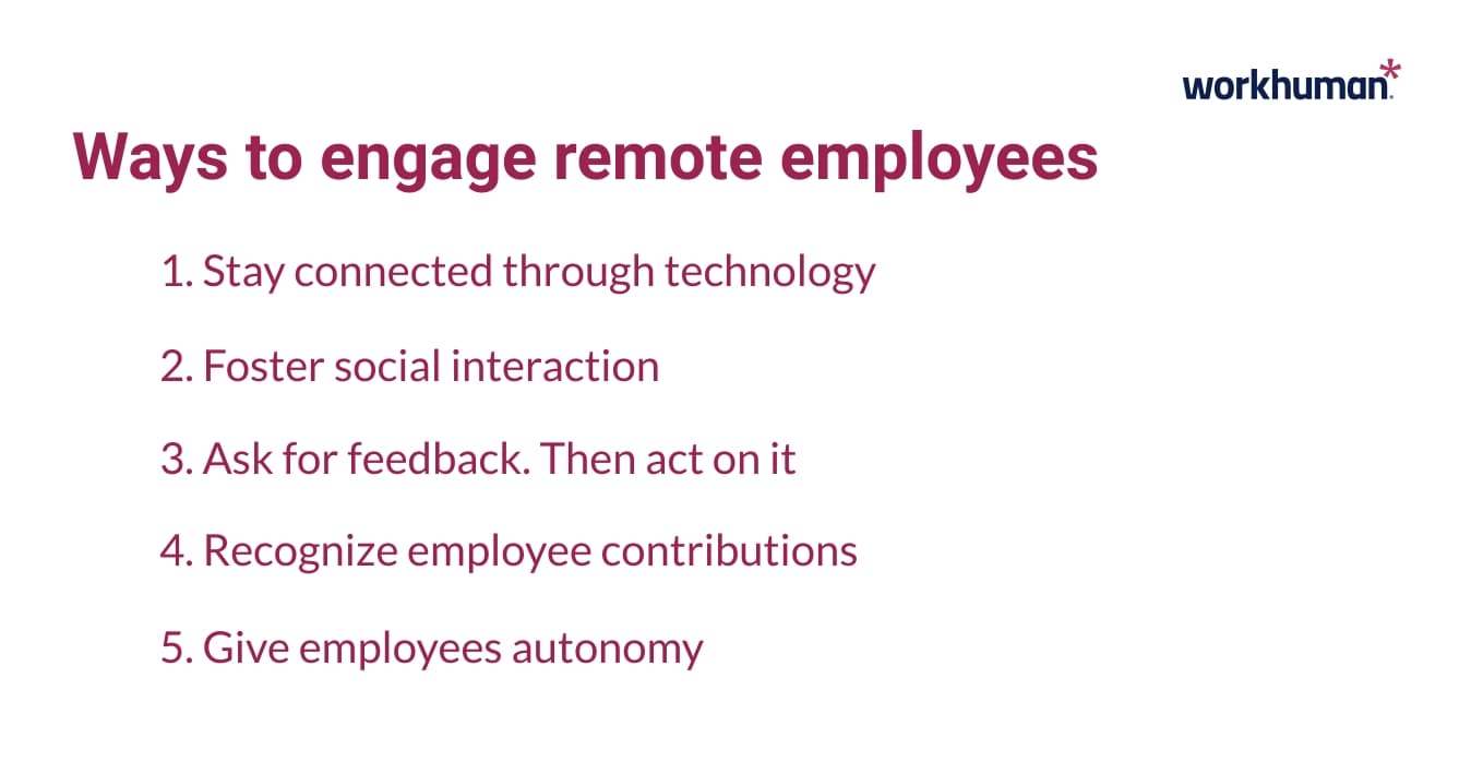 How can you engage remote employees