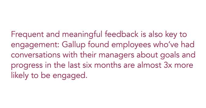 frequent and meaningful feedback improves engagement