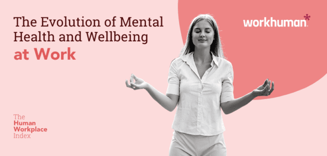 The Evolution of Mental Health and Wellbeing at Work
