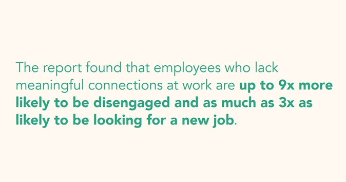 Effects of workplace connections on employee turnover and engagement