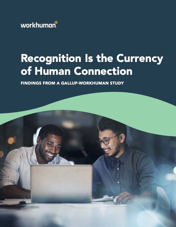 Cover image for the report, "Recognition is the Currency of Human Connection at Work"