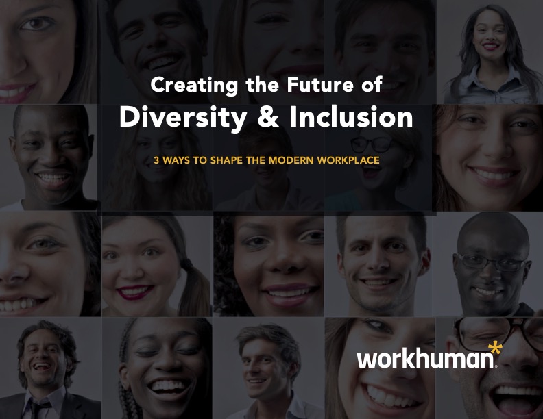 Cover for the report, "Creating the Future of Diversity & Inclusion: 3 Ways to Shape the Modern Workplace"