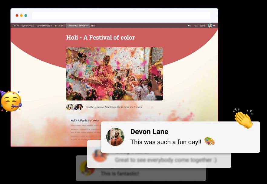 A digital display celebrating Holi, titled "Holi - A Festival of Color," features an image of participants joyfully covered in colored powders. The background includes a community post by Devin Lane, expressing enthusiasm about the event with the comment, "This was such a fun day!!" Other names are visible, indicating contributions from Brooklyn Simmons, Amy Rogers, Carrie Jones, and others. The layout includes playful emojis, enhancing the celebratory atmosphere of the post.