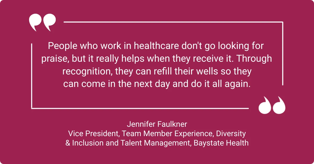 Quote from Jennifer Faulkner highlighting the importance of recognition for healthcare workers.