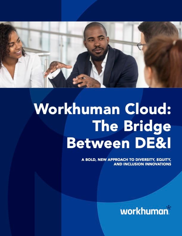 cover image for the report, "Workhuman Cloud: The Bridge Between Diversity, Equity, and Inclusion"