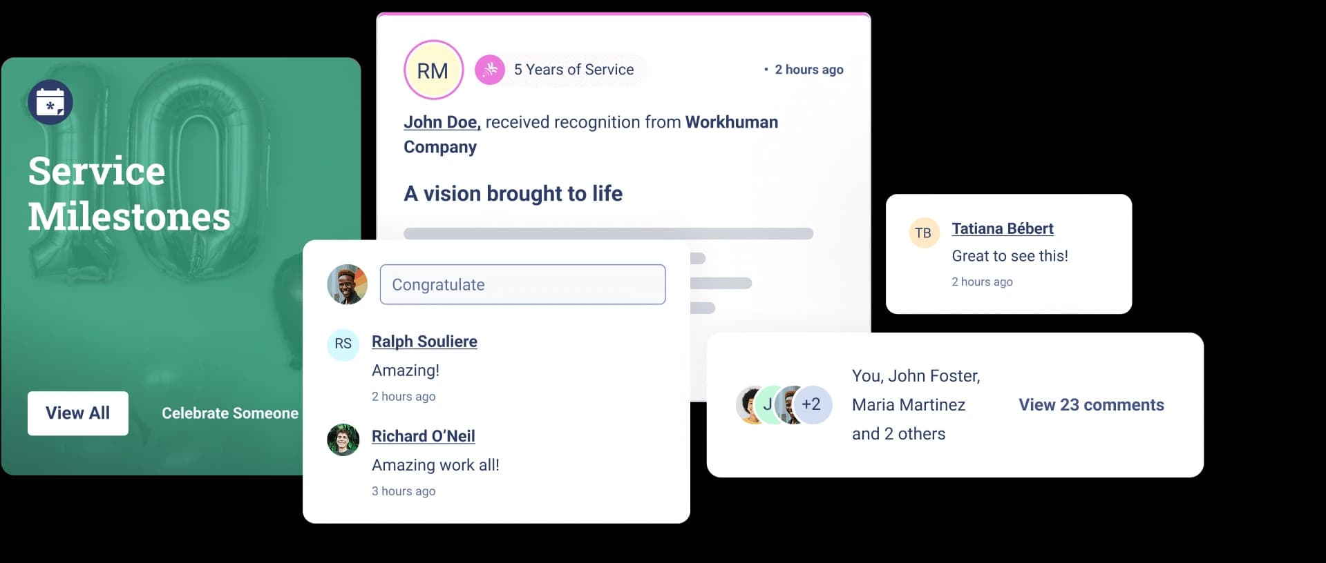 A recognition post highlighting that John Doe has received acknowledgment for five years of service from Workhuman. The post includes comments celebrating this milestone, with reactions such as "Amazing!" from Ralph Souliere and "Great to see this!" from Tatiana Bébert. A toolbar allows users to congratulate John and view additional comments.